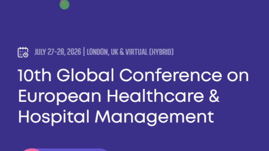 CONVITE – 10ª Conferência Global sobre Gestão de Saúde e Hospitais na Europa